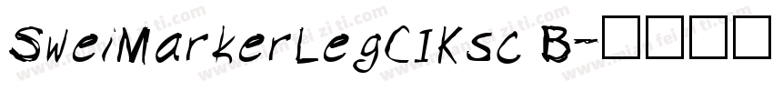 SweiMarkerLegCIKsc B字体转换